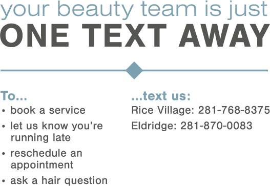 Your beauty team is just one text away