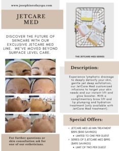 JetCare Med Skincare flyer for Josephine’s Day Spa, Houston: luxury Aveda skin rejuvenation, exclusive deals, consult josephinesdayspa.com. | Josephine's Salons and Spas | Houston, TX